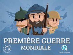 première guerre mondiale quelle histoire